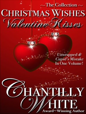 cover image of Christmas Wishes, Valentine Kisses